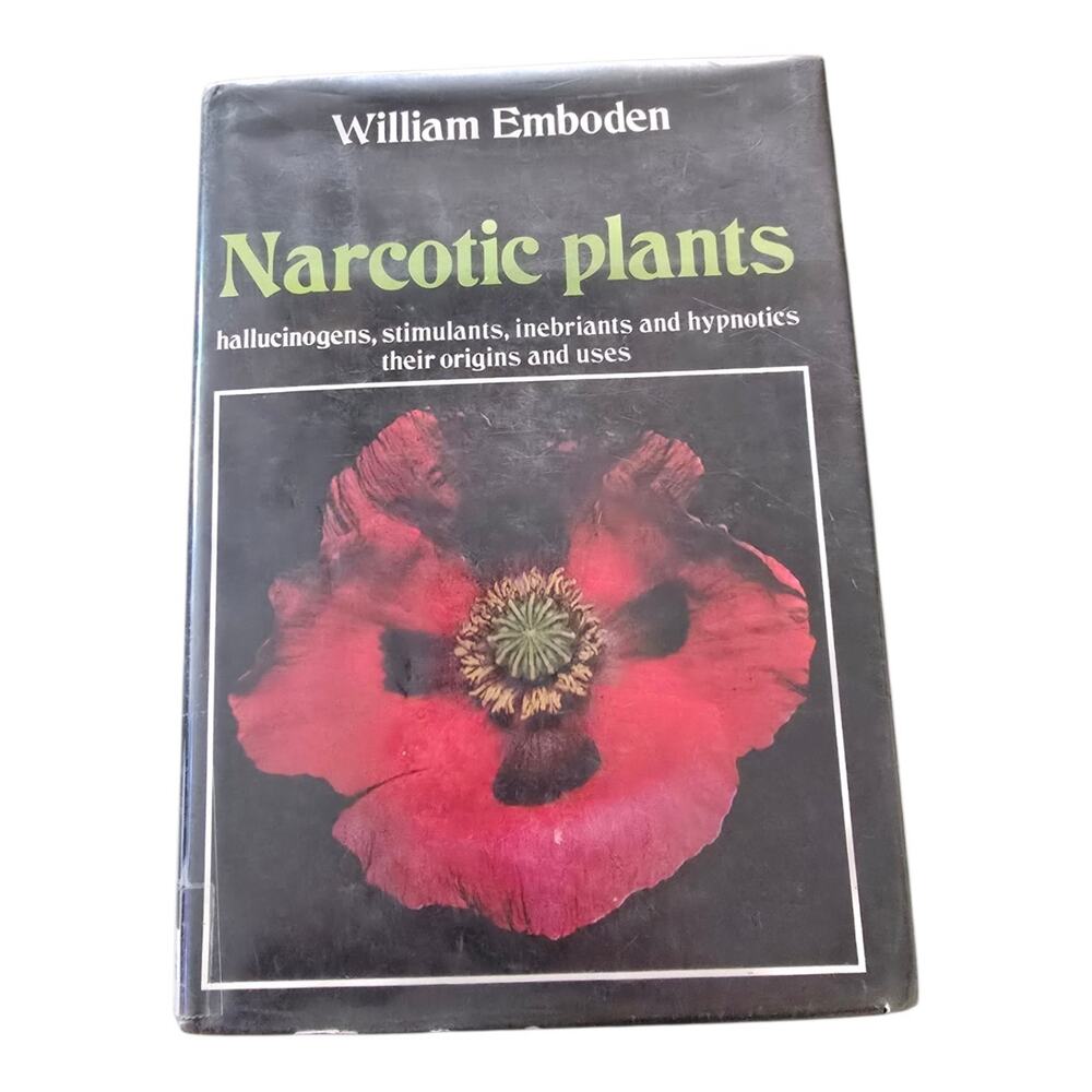 Narcotic Plants Book By William Emboden Hardcover 1st Print McMillan 1972 EX LIB